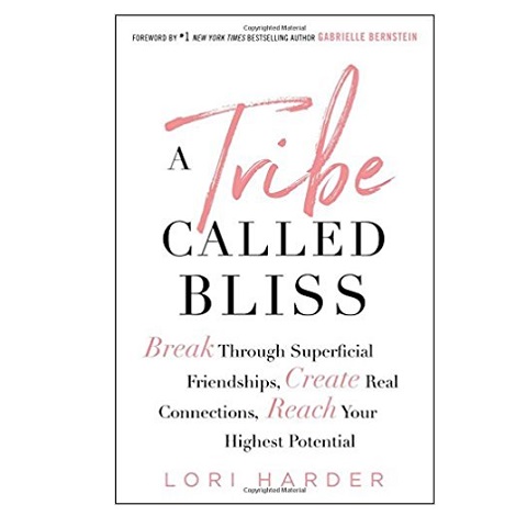 A Tribe Called Bliss by Lori Harder PDF Download