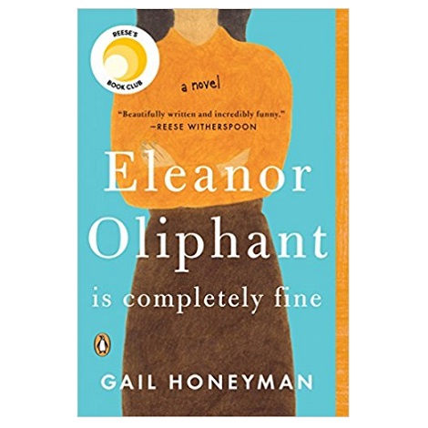 Eleanor Oliphant Is Completely Fine by Gail Honeyman PDF