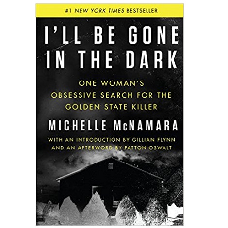 I'll Be Gone in the Dark PDF Download