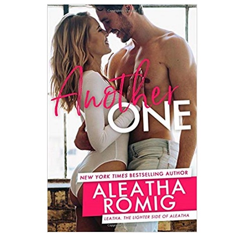 Another One by Aleatha Romig PDF Download
