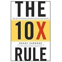 The 10X Rule by Grant Cardone PDF Download