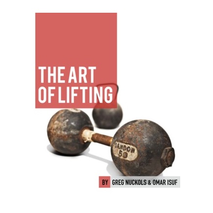 The Art of Lifting by Greg Nuckols PDF Download