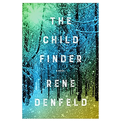The Child Finder by Rene Denfeld PDF Novel Download