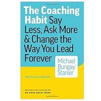 The Coaching Habit by Michael Bungay Stanier PDF Download