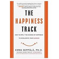 The Happiness Track by Emma Seppala PDF Download