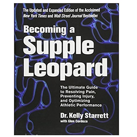 ePub Becoming a Supple Leopard by Kelly Starrett Download