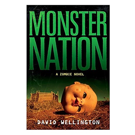 Monster Nation by David Wellington PDF