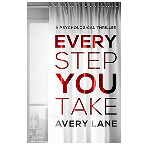PDF Every Step You Take by Avery Lane