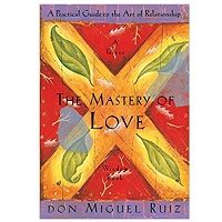 PDF The Mastery of Love by Don Miguel Ruiz Download