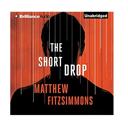 PDF The Short Drop by Matthew FitzSimmons