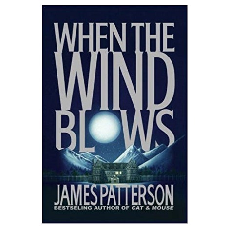 PDF When the Wind Blows by James Patterson Download