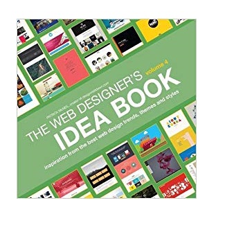 Web Designer's Idea Book by Patrick McNeil PDF
