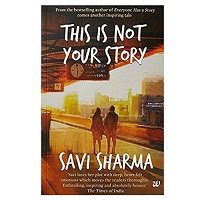 PDF This is Not Your Story by Savi Sharma