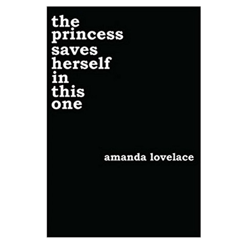 PDF the princess saves herself in this one by Amanda Lovelace