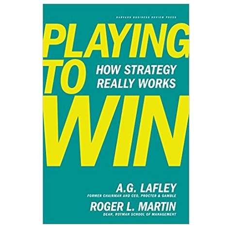 Playing to Win by A.G. Lafley PDF 