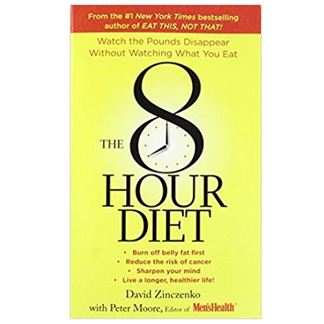 The 8-Hour Diet by David Zinczenko PDF