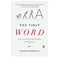 The First Word by Christine Kenneally PDF