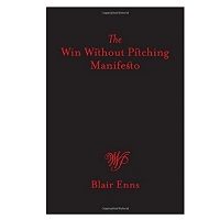 The Win Without Pitching Manifesto by Blair Enns PDF