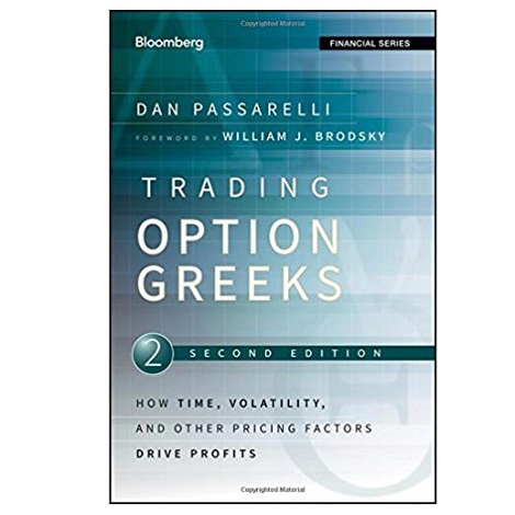 Trading Options Greeks by Dan Passarelli PDF