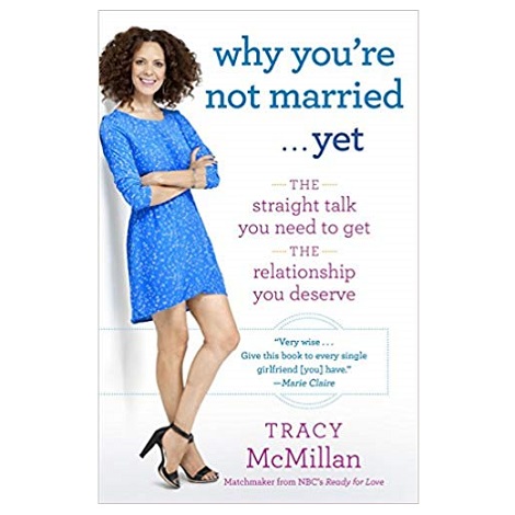 Why You're Not Married Yet by Tracy McMillan PDF