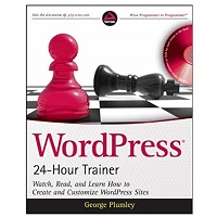 WordPress 24-Hour Trainer by George Plumley PDF