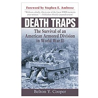 Death Traps: The Survival of an American Armored Division in World War ll