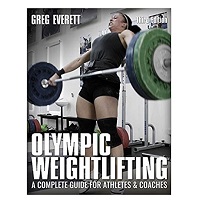 Olympic Weightlifting by Greg Everett PDF