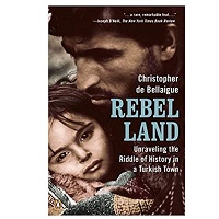 Rebel Land by Christopher de Bellaigue PDF
