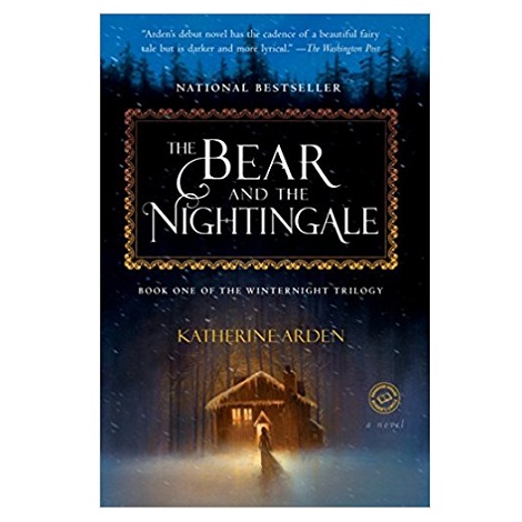 The Bear and the Nightingale by Katherine Arden PDF 