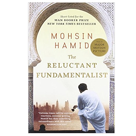 the reluctant fundamentalist novel by mohsin hamid