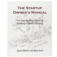 The Startup Owner's Manual by Steve Blank