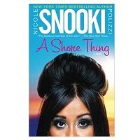 A Shore Thing by Nicole Snooki Polizzi PDF Download