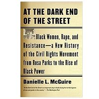 At the Dark End of the Street by Danielle L. McGuire PDF Download