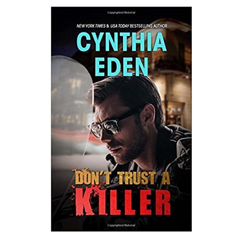 Don't Trust A Killer by Cynthia Eden PDF Download