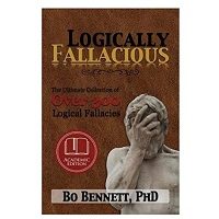 Logically Fallacious by Bo Bennet PDF