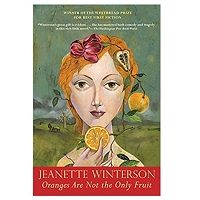 Oranges Are Not the Only Fruit by Jeanette Winterson PDF