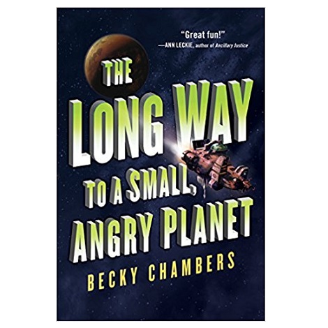 The Long Way to a Small, Angry Planet by Becky Chambers PDF 