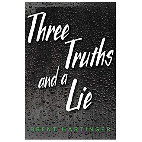 Three Truths and a Lie by Brent Hartinger PDF Download