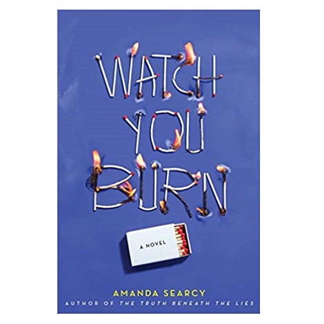 Watch You Burn by Amanda Searcy PDF