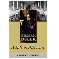 William Osler by Michael Bliss PDF