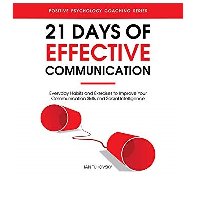 21 Days of Effective Communication by Ian Tuhovsky PDF Download