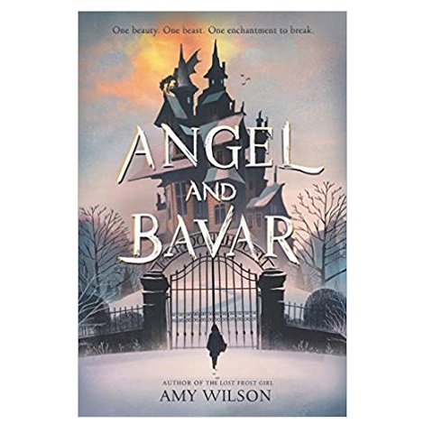 Angel and Bavar by Amy Wilson PDF