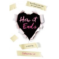 How It Ends by Catherine Lo PDF Free Download