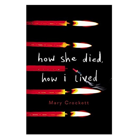 How She Died, How I Lived by Mary Crockett PDF 
