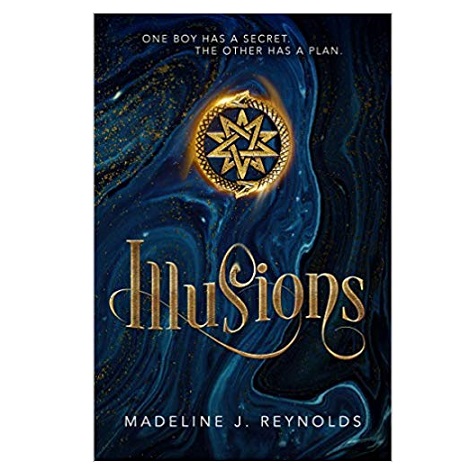 Illusions by Madeline J. Reynolds PDF
