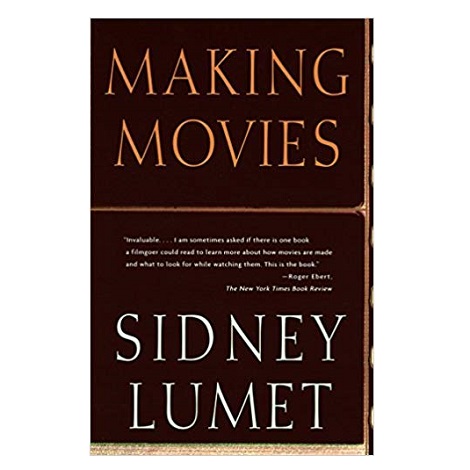 Making Movies by Sidney Lumet PDF