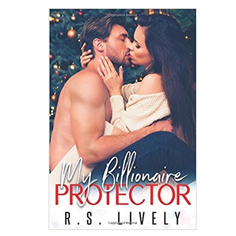 My Billionaire Protector by R.S. Lively PDF Download