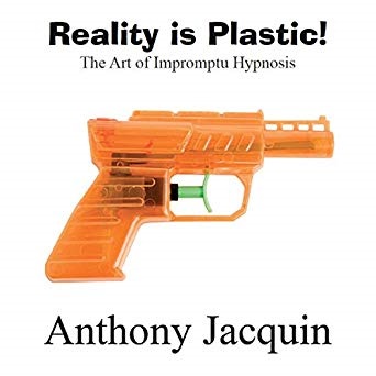 Reality Is Plastic by Anthony Jacquin PDF
