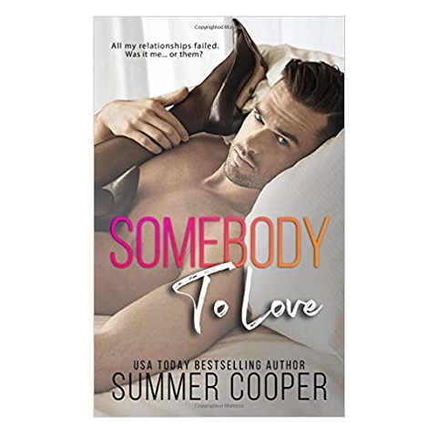 Somebody To Love by Summer Cooper