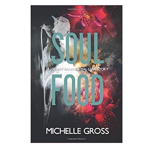 Soul Food by Michelle Gross PDF 